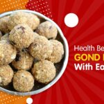 Get the Health Benefits of Gum Laddus with Easy Recipe